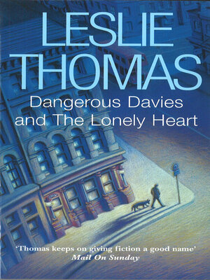 cover image of Dangerous Davies and the Lonely Heart